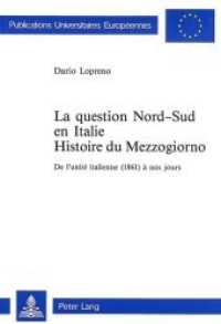 La question Nord-Sud en Italie : Histoire du Mezzogiorno. De l'unité italienne (1861) à nos jours (Europäische Hochschulschriften / European University Studies/Publications Universitaires Européenne .52) （Neuausg. 1992. 294 S.）