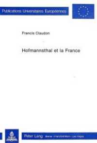 Hofmannsthal et la France (Europäische Hochschulschriften / European University Studies/Publications Universitaires Européenne .21) （Neuausg. 1979. 121 S.）