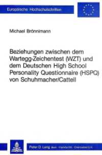 Beziehungen zwischen dem Wartegg-Zeichentest (WZT) und dem deutschen High School Personality Questionnaire (HSPQ) von Sc (Europäische Hochschulschriften / European University Studies/Publications Universitaires Européenne .54) （1979. 207 S.）