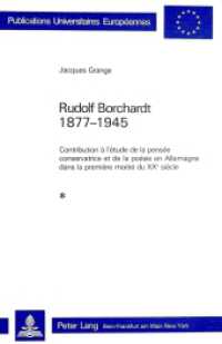 Rudolf Borchardt 1877-1945 (Europäische Hochschulschriften / European University Studies/Publications Universitaires Européenne .55) （1983. 1404 S.）