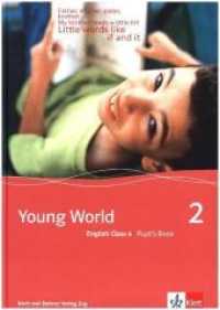 Young World 2. English Class 4 : Pupil's Book (Young World 2. English Class 4) （Nachdr. 2006. 46 S. m. zahlr. farb. Abb. 30,5 cm）