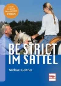 Be strict - im Sattel; . : Mit Konsequenz zum sicheren Pferd. Schritt für Schritt erfolgreicher reiten （7. Aufl. 2007. 144 S. 91 Farbfotos. 240 mm）