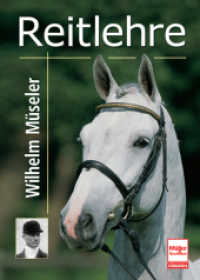 Reitlehre （2025. 176 S. 2 SW-Fotos, 60 Farbfotos, 44 Zeichn. 240 mm）