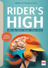 RIDER'S HIGH : Wie das Gehirn besser reiten lernt （2025. 224 S. 200 Abb. 240 mm）