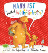 Wann ist endlich Weihnachten?