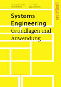Systems Engineering : Grundlagen und Anwendung （14. Aufl. 2018. 488 S. 240 mm）