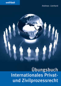 Übungsbuch Internationales Privat- und Zivilprozessrecht : Repetitionsfragen, Übungsfälle sowie Leitentscheide des Bundesgerichts und des EuGH (Orell Füssli Übungsbücher) （Aufl. 2017. 228 S. 21 cm）