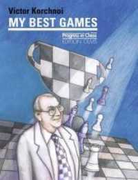 My best Games : Updated and revised anniversary edition. 2 vols. in 1 volume (Progress in Chess 30) （Updated and rev. ed. 2011. 435 S. zahlr. Diagrammen. 24 cm）