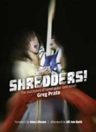 Shredders! : The Oral History of Speed Guitar (and more). Englische Originalausgabe / Original English edition. （2017. 382 S. mit zahlreichen Fotos. 21.5 cm）