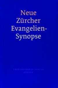 Neue Zürcher Evangelien-Synopse （2001. XII, 726 S. XII,363 Doppels., 32 S. Anhang. 20 cm）