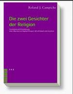 Die Zwei Gesichter Der Religion : Faszination Und Entzauberung