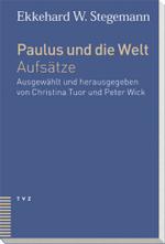 Paulus Und Die Welt : Aufsatze. Dt. /Franz.