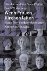 Wenn Frauen Kirchen Leiten : Neuer Trend in Den Reformierten Kirchen Der Schweiz (Beitrage Zu Theologie, Ethik Und Kirche)