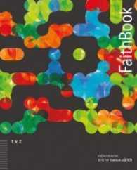 FaithBook : Inspirationen zum Glauben. Begleitbuch fürs Konfjahr und darüber hinaus. Hrsg.: Reformierte Kirche, Kanton Zürich. Mit QR-Codes （2014. 80 S. m. zahlr. farb. Illustr. u. Fotos. 22 cm）