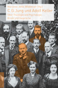 C. G. Jung und Adolf Keller : Über Theologie und Psychologie: Briefe und Gespräche （2014. 308 S. 22.5 cm）