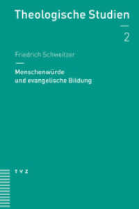 Menschenwürde und Bildung : Religiöse Voraussetzungen der Pädagogik in evangelischer Perspektive (Theologische Studien Bd.2) （2011. 100 S. 21 cm）