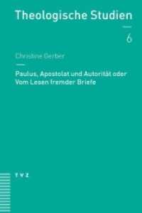 Paulus, Apostolat und Autorität oder Vom Lesen fremder Briefe (Theologische Studien NF Bd.6) （Neuausg. 2012. 100 S. 21 cm）