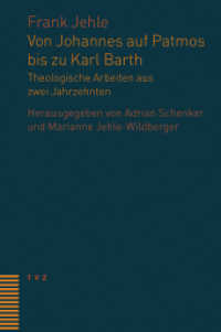 Von Johannes auf Patmos bis zu Karl Barth : Theologische Arbeiten aus zwei Jahrzehnten （2015. 388 S. 22.5 cm）