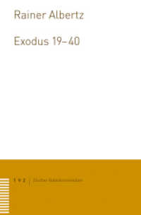 Exodus 19-40 (Zürcher Bibelkommentare AT Bd.2/2) （2015. 392 S. 23.5 cm）