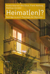 Heimat(en)? : Beiträge zu einer Theologie der Migration （2017. 206 S. 22.5 cm）