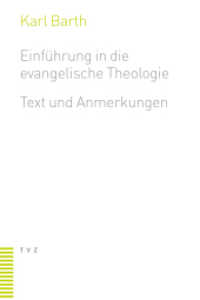 Einführung in die evangelische Theologie : Text und Anmerkungen （2021 386 S.  22.5 cm）
