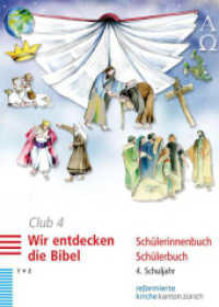 Club 4. Wir entdecken die Bibel (Schülerbuch) : Schülerbuch 4. Schuljahr （2023. 104 S. 29.8 cm）
