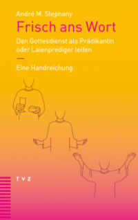 Frisch ans Wort : Den Gottesdienst als Prädikantin oder Laienprediger leiten. Eine Handreichung （2024. 169 S. 20 cm）