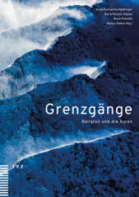 Grenzgänge : Religion und die Alpen （2024. 200 S. 24 cm）