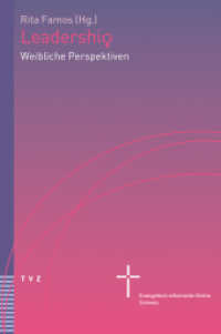 Leadership : Weibliche Perspektiven (Beitr&auml;ge zu Theologie, Ethik und Kirche)