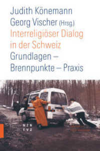 Interreligiöser Dialog in der Schweiz : Grundlagen - Brennpunkte - Praxis (Beiträge zur Pastoralsoziologie SPI Bd.10) （2008. 296 S. 22.5 cm）