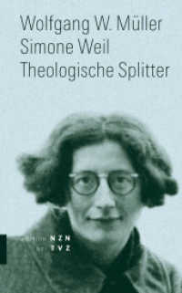 Simone Weil : Theologische Splitter (Edition NZN bei TVZ) （2009. 164 S. 20 cm）