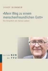 «Mein Weg zu einem menschenfreundlichen Gott» : Ein Gespräch mit Anton Ladner (Edition NZN bei TVZ) （2013. 137 S. m. zahlr. Abb. 17 cm）