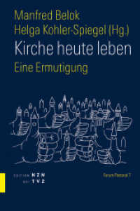 Kirche heute leben : Eine Ermutigung (Edition NZN bei TVZ) （2013. 144 S. m. Illustr. v. Grégoire Müller. 22.5 cm）