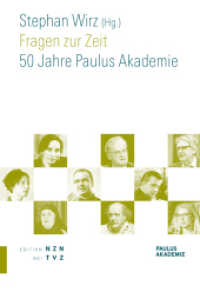Fragen zur Zeit : 50 Jahre Paulus Akademie （2016. 246 S. 22.5 cm）