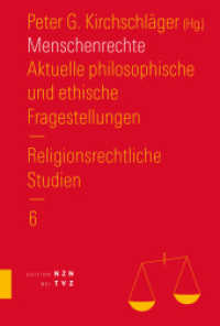 Menschenrechte : Aktuelle philosophische und ethische Fragestellungen (Religionsrechtliche Studien 6) （2023. 192 S. 22.5 cm）