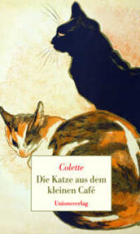 Die Katze aus dem kleinen Café : Erzählungen （2. Aufl. 2012. 128 S. 17.1 cm）