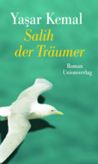 Salih der Träumer : Roman （2012. 416 S. 22.2 cm）