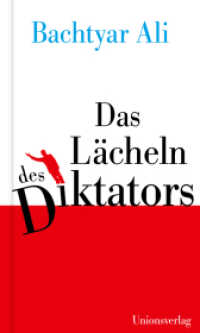Das Lächeln des Diktators : Essays （2022. 144 S.）