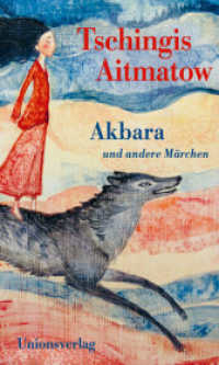 Akbara : und andere Märchen （2024. 64 S.）