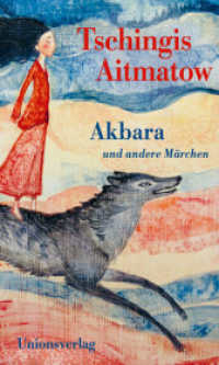 Akbara : und andere Märchen （2024. 80 S.）
