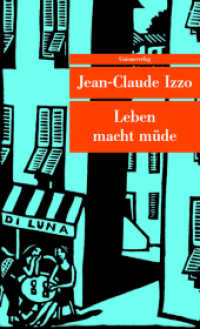 Leben macht müde : Roman (Unionsverlag Taschenbücher) （2. Aufl. 2007. 112 S. m. Illustr. v. Joelle Jolivet. 19 cm）