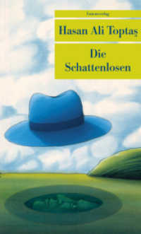 Die Schattenlosen : Roman. Türkische Bibliothek (Unionsverlag Taschenbücher) （2008. 256 S. 19 cm）
