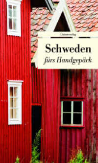 Schweden fürs Handgepäck (Unionsverlag Taschenbücher) （2012. 192 S. 19.1 cm）
