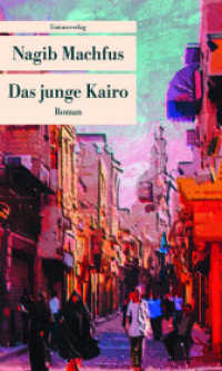 Das junge Kairo : Roman (Unionsverlag Taschenbücher) （1., Aufl. 2013. 260 S. 19.1 cm）