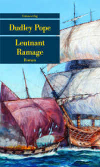 Leutnant Ramage : Roman. Die Seefahrten des Leutnant Ramage (Die Seefahrten des Leutnant Ramage) （2. Aufl. 2013. 416 S.）