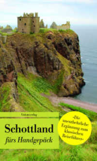 Schottland fürs Handgepäck : Geschichten und Berichte - Ein Kulturkompass. Herausgegeben von Gabriele Eschweiler. Herausgegeben von Gabriele Eschweiler. Bücher fürs Handgepäck (Unionsverlag Taschenbücher) （2. Aufl. 2014. 192 S. 19 cm）