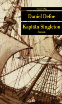 Kapitän Singleton : Roman (Unionsverlag Taschenbücher) （2. Aufl. 2014. 384 S. 19 cm）