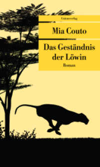 Das Gest&auml;ndnis der L&ouml;win : Roman (Unionsverlag Taschenb&uuml;cher)