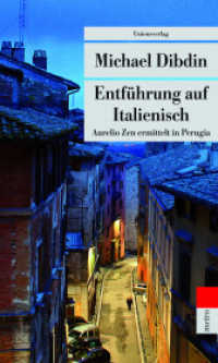 Entführung auf Italienisch : Aurelio Zen ermittelt in Perugia. Kriminalroman. Aurelio Zen ermittelt (1) (Aurelio Zen ermittelt) （4. Aufl. 2016. 384 S.）