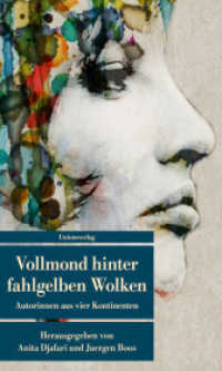 Vollmond hinter fahlgelben Wolken : Autorinnen aus vier Kontinenten (Unionsverlag Taschenbücher 800) （2018. 352 S. 19 cm）